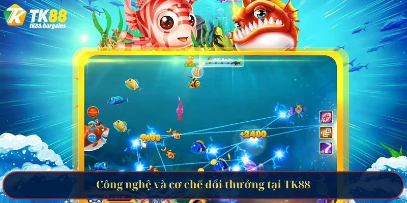 Công nghệ và cơ chế đổi thưởng tại TK88