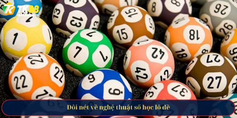 Đôi nét về nghệ thuật số học lô đề