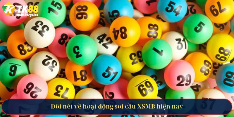 Đôi nét về hoạt động soi cầu XSMB hiện nay