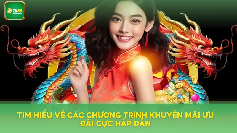 Khám phá chuẩn nhất về các ưu đãi trên nhà cái